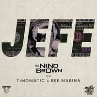 Thumbnail for the DJ Nino Brown - Jefe link, provided by host site
