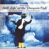 Thumbnail for the BBC Concert Orchestra - Jeffes: "Still Life" at the Penguin Café; Four Pieces for Orchestra link, provided by host site