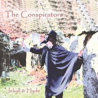 Thumbnail for the The Conspirators - Jekyll & Hyde link, provided by host site