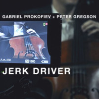 Thumbnail for the Gabriel Prokofiev - Jerk Driver link, provided by host site