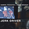 Thumbnail for the Gabriel Prokofiev - Jerk Driver link, provided by host site