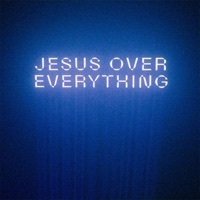 Thumbnail for the The Belonging Co - Jesus Over Everything (Radio Edit) link, provided by host site
