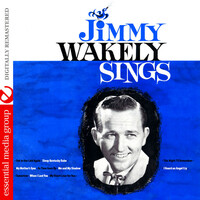 Thumbnail for the Jimmy Wakely - Jimmy Wakely Sings (Digitally Remastered) link, provided by host site