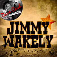 Thumbnail for the Jimmy Wakely - Jimmy Wakely - [The Dave Cash Collection] link, provided by host site