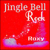 Thumbnail for the Roxy - Jingle Bell Rock (Xmas Remix) link, provided by host site