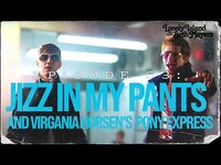 Thumbnail for the The Lonely Island - Jizz in My Pants & Virgania Horsen's Pony Express | and Seth Meyers Podcast link, provided by host site
