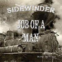 Thumbnail for the Side Winder - Job of a Man link, provided by host site