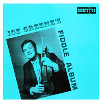 Thumbnail for the Joe Greene - Joe Greene's Fiddle Album link, provided by host site