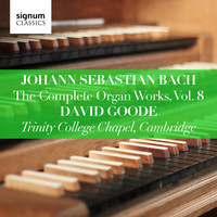Thumbnail for the Johann Sebastian Bach - Johann Sebastian Bach: The Complete Organ Works Vol. 8 – Trinity College Chapel, Cambridge link, provided by host site
