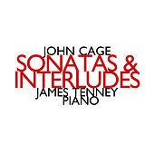 Thumbnail for the James Tenney - John Cage: Sonatas & Interludes (1946 - 1948) link, provided by host site