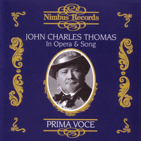 Thumbnail for the John Charles Thomas - John Charles Thomas: In Opera & Song link, provided by host site