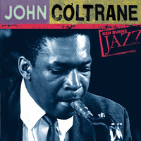 Thumbnail for the John Coltrane - John Coltrane: Ken Burns's Jazz link, provided by host site