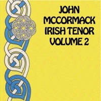 Thumbnail for the John McCormack - John McCormack, Vol. 2 link, provided by host site