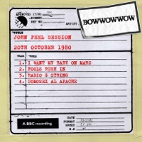 Thumbnail for the Bow Wow Wow - John Peel Session (20th October 1980) link, provided by host site