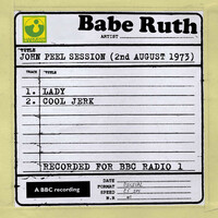 Thumbnail for the Babe Ruth - John Peel Session (2nd August 1973) link, provided by host site