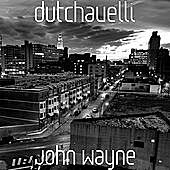 Thumbnail for the Dutchavelli - John Wayne link, provided by host site