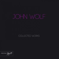 Thumbnail for the John Wolf - John Wolf Collected Works link, provided by host site