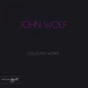 Thumbnail for the John Wolf - John Wolf Collected Works link, provided by host site