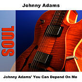 Thumbnail for the Johnny Adams - Johnny Adams' You Can Depend On Me link, provided by host site