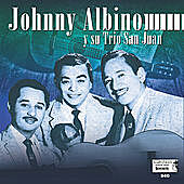 Thumbnail for the Johnny Albino - Johnny Albino Y Su Trio San Juan link, provided by host site