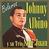 Thumbnail for the Johnny Albino - Johnny Albino y Su Trío San Juan link, provided by host site