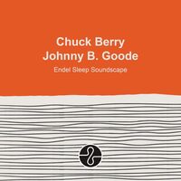 Thumbnail for the Chuck Berry - Johnny B. Goode (Endel Sleep Soundscape) link, provided by host site