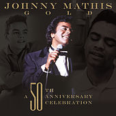 Thumbnail for the Johnny Mathis - Johnny Mathis Gold: A 50th Anniversary Celebration link, provided by host site
