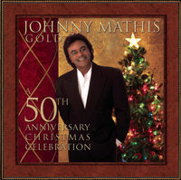 Thumbnail for the Johnny Mathis - Johnny Mathis Gold: A 50th Anniversary Christmas Celebration link, provided by host site