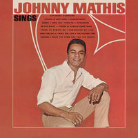 Thumbnail for the Johnny Mathis - Johnny Mathis Sings link, provided by host site