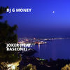 Thumbnail for the Dj Gmoney - Joker link, provided by host site