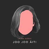 Thumbnail for the Laura Närhi - Joo joo äiti link, provided by host site
