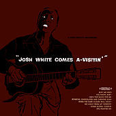 Thumbnail for the Josh White - Josh White Comes A-Visitin' (Digitally Remastered) link, provided by host site