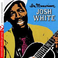 Thumbnail for the Josh White - Josh White In Memoriam (Digitally Remastered) link, provided by host site