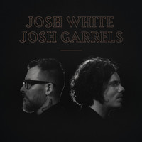Thumbnail for the Josh White - Josh White & Josh Garrels link, provided by host site