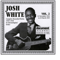 Thumbnail for the Josh White - Josh White Vol. 2 1933-1935 link, provided by host site