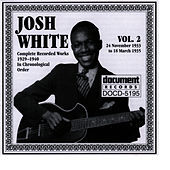 Thumbnail for the Josh White - Josh White Vol. 2 1933-1935 link, provided by host site