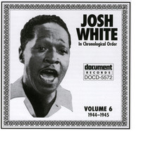 Thumbnail for the Josh White - Josh White Vol. 6 (1944-1945) link, provided by host site