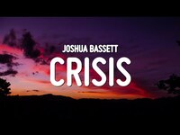 Thumbnail for the Lauren Weintraub - Joshua Bassett - Crisis (Lyrics) link, provided by host site