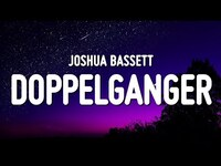Thumbnail for the Lauren Weintraub - Joshua Bassett - Doppelgänger (Lyrics) link, provided by host site