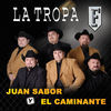 Thumbnail for the La Tropa F - Juan Sabor y el Caminante link, provided by host site