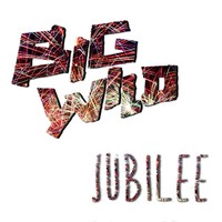 Thumbnail for the Big Wild - Jubilee link, provided by host site