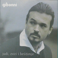 Thumbnail for the Gibonni - Judi, Zvirji I Bestimje link, provided by host site