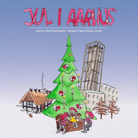 Thumbnail for the Peter Ettrup Larsen - Jul i Aarhus del 1 - Ouverture, Jul i Aarhus vers 1, Nissesangen, Jul i Aarhus vers 2 link, provided by host site