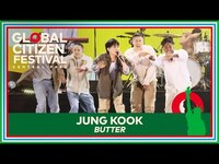 Thumbnail for the jungkook - Jung Kook Performs BTS Song 'Butter' | Global Citizen Festival 2023 link, provided by host site