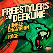 Thumbnail for the The Freestylers - Jungle Champion / Rage link, provided by host site