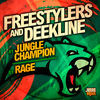 Thumbnail for the The Freestylers - Jungle Champion / Rage link, provided by host site