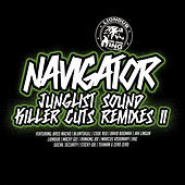 Thumbnail for the The Navigator - Junglist Sound Killer Cuts, Remixes II link, provided by host site