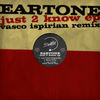 Thumbnail for the Eartone - Just 2 Know link, provided by host site