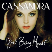 Thumbnail for the Cassandra - Just Being Myself link, provided by host site