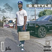Thumbnail for the G-Style - Just Came Home link, provided by host site